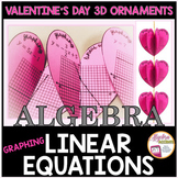 VALENTINES DAY Graphing Linear Equations Algebra Math Activity