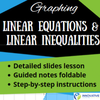 Preview of Graphing Linear Equations & Inequalities - slides lesson & foldable guided notes