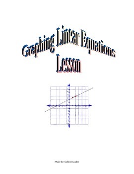 Graphing Linear Equations Lesson By Colleen Leader's Math | TPT