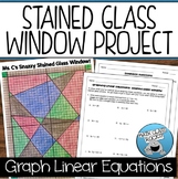 GRAPHING LINEAR EQUATIONS - STAINED GLASS WINDOW PROJECT