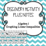 Graphing Linear Inequalities Discovery Activity PLUS NOTES