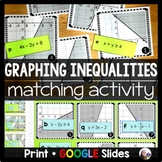 Graphing Linear Inequalities Matching Activity - print and