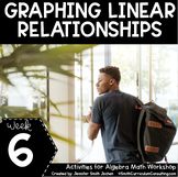 Graphing Linear Relationship - Algebra Math Workshop Math 