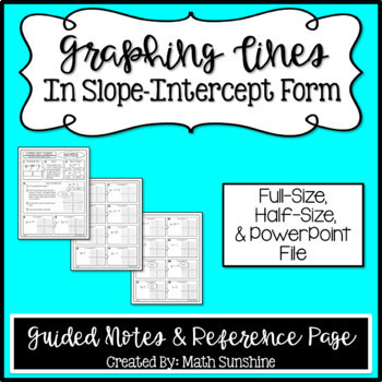 Preview of Graphing Linear Equations in Slope-Intercept Form Guided Notes & Reference Page