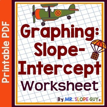 Preview of Graphing Lines in Slope Intercept Form Worksheet