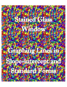 Preview of Graphing Lines in Standard and Slope-intercept Forms