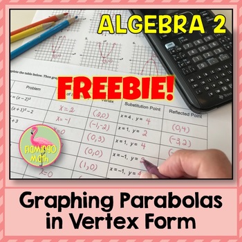 Preview of Graphing Parabolas In Vertex Form Freebie