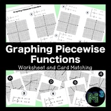 Graphing Piecewise Functions Worksheet and Card Sort
