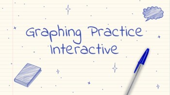 Preview of Graphing Practice Interactive Slideshow