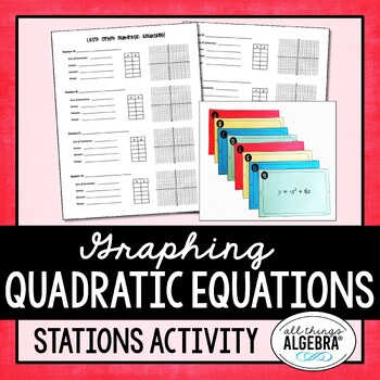 Preview of Graphing Quadratic Equations Stations Activity