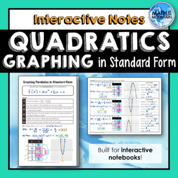 Graphing Quadratic Equations in Standard Form Notes for Interactive Notebook