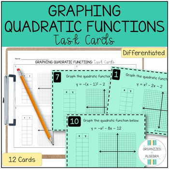 Preview of Graphing Quadratic Functions Algebra 1 Differentiated Task Cards Activity