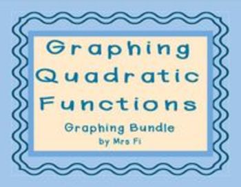 Preview of Quadratic Functions - Graphing with Technology - Bundle Lessons