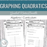 Graphing Quadratic Functions No Prep Guided Lesson Notes Bundle