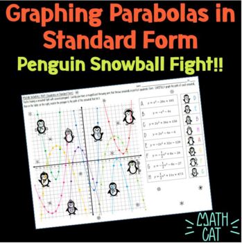 Preview of Graphing Quadratic Functions in Standard Form Penguin Snowball Fight!