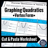 Graphing Quadratics Cut and Paste Worksheet