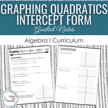 Preview of Graphing Quadratics from Intercept Form No Prep Guided Notes Lesson for Algebra