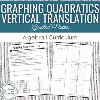 Preview of Graphing Quadratics by Hand with a Vertical Shift Translation Guided Notes