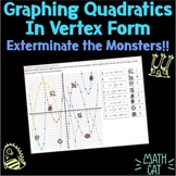 Graphing Quadratics (parabolas) in Vertex Form- Fun Monste