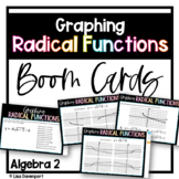 Graphing Radical Functions - Algebra 2 Boom Cards