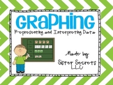 Graphing: Representing and Interpreting Data [A Complete Unit]
