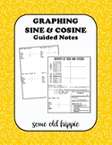 Graphing Sine & Cosine Guided Notes