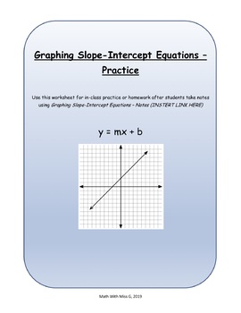 Preview of Graphing Slope-Intercept Equations - Practice