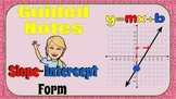 Graphing Slope-Intercept Form Guided Notes