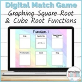 Graphing Square Root & Cube Root Functions DIGITAL Drag and Drop