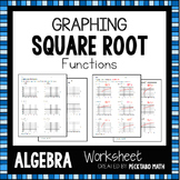 Graphing Square Root Functions ALGEBRA Worksheet