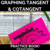 Graphing Tangent and Cotangent Practice Book