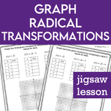 Graphing Transformations of Radical Functions No Prep Jigs