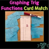 Graphing Trig Functions (Sine, Cosine, Tangent) Card Match
