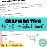 Graphing Trig Unit Notes and Worksheets Bundle