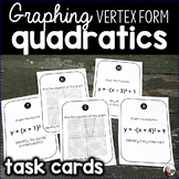 Graphing Vertex Form Quadratics Task Cards Review