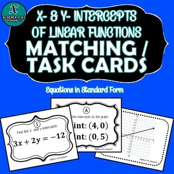Preview of TASK CARDS / MATCHING ACTIVITY - Graphing Using X- and Y- Intercepts