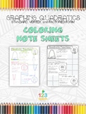 Graphing all Three Forms of Quadratic Functions Coloring Note Sheets