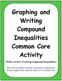 Graphing and Writing Compound Inequalities Common Core Activity