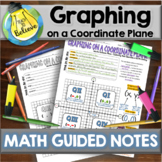 Graphing on a Coordinate Plane - Guided Notes