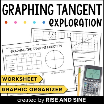 Preview of Graphing the Tangent Function Exploration Activity and Graphic Organizer