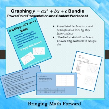 Graphing Y Ax 2 Bx C Powerpoint Presentation And Student Worksheet