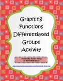 Graphing Functions Differentiated Group Activity