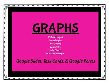 Preview of Graphs, Line Plots, Tally Charts w/Task Cards, Google Forms & Slides