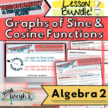 Preview of Graphs of Sine & Cosine Functions Note Guide & Presentation LESSON BUNDLE!