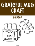 Grateful Mug Craft - Hot Chocolate Craft - Winter - Printa