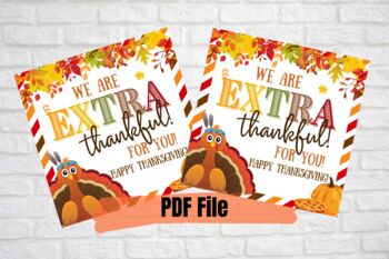 Preview of We are extra thankful for you thanksgiving gift tag