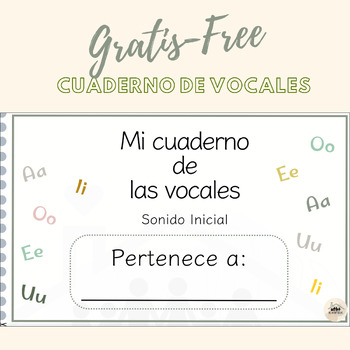 Preview of Gratis! Cuaderno de las vocales para pre-k o  kindergarten