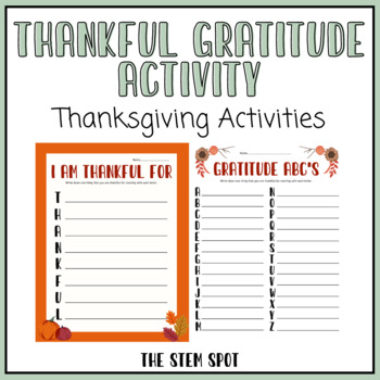 Gratitude ABC's I am Thankful Activities | Thanksgiving Gratitude