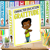 Gratitude - Character Education & Social Emotional Learning
