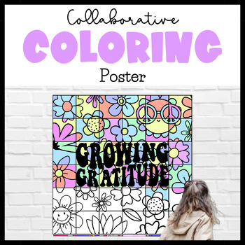 Preview of Gratitude Collaborative Poster | Spring Coloring Pages | Groovy Bulletin Board